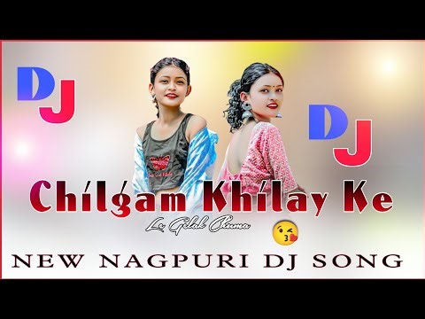Cilgam_Khiyake_Lelak_Chuma_Dj_Remix_Nagpuri_Dance_Song_New Nagpuri Dj Song 2026 || Nagpuri Dj Song