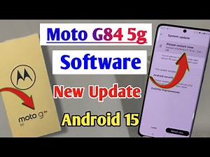 Moto g84 Android 15 Update: How to Update & New Features Explained