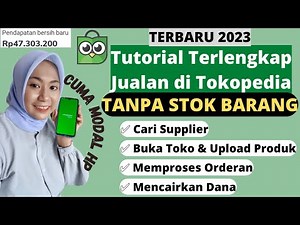 CARA JUALAN DI TOKOPEDIA TANPA STOK BARANG LEWAT HP CARA BUKA TOKO DI TOKOPEDIA SEBAGAI DROPSHIPPER