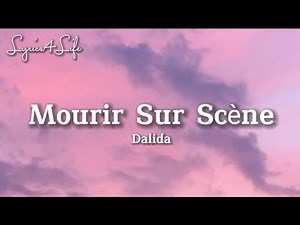 Dalida - Mourir Sur Scène (Lyrics with english subtitles)