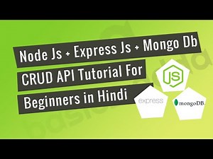 Node Js + Express Js + Mongo Db CRUD API Tutorial For Beginners in Hindi | 2021