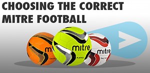 Choosing the Correct Mitre Football | Mitre Impel | Footballs