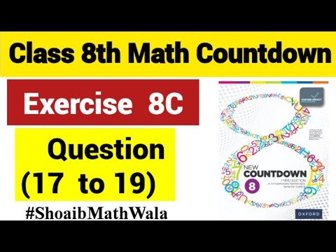 Exercise 3C Questions 17–19 Solved | Oxford Maths New Countdown (3rd Edition) | Easy Method