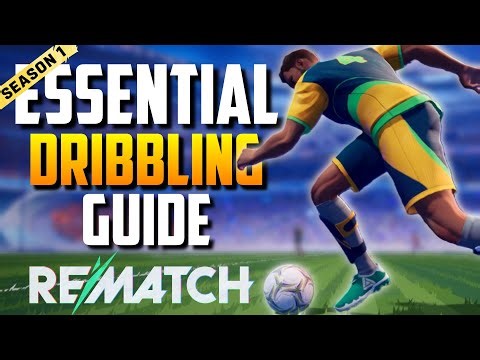 7 Dribble Moves Every Rematch Player Must Know in Season 1