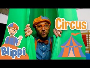 Blippi Goes To Circus School | Blippi Learns Tricks at the Circus Center | Educational Videos - Videos For Kids