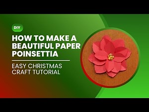 How to Make a Beautiful Paper Poinsettia 🌺 | Easy Christmas Craft Tutorial