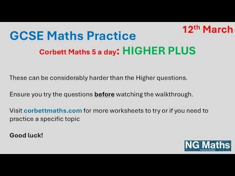 GCSE MATHS - 5-a-day - HIGHER PLUS - 12th March