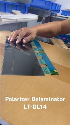 Tearing Polarized Paper From LCD Screen | Polarizer Film Delaminator LT-DL14 Polarizer Fix Machine