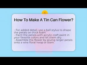 How To Make A Tin Can Flower? - LearnToDIY360.com
