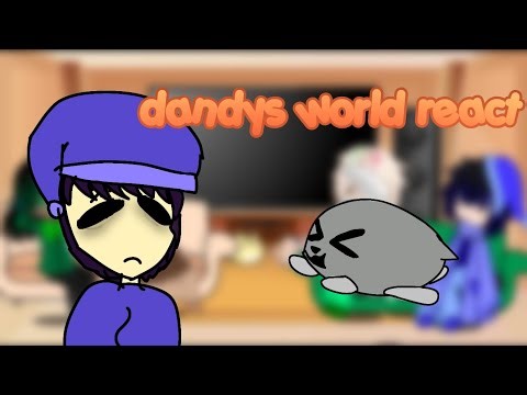 dandys world react! |2/2| watch this video on 2x speed