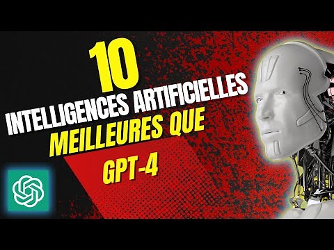 TOP 10 INTELLIGENCES ARTIFICIELLES GRATUITES PLUS PUISSANTES QUE GPT 4 ! (À CONNAÎTRE !) #ia #gpt4
