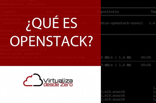 ¿ Qué es Openstack y por qué deberías saber de su existencia ?