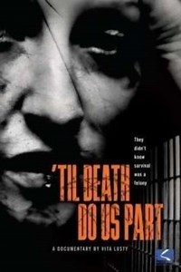 Til Death Do Us Part (2008) - Movie