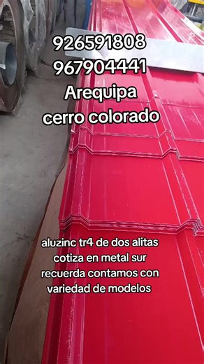 aluzinc tr4 con 2 alitas estamos en Arequipa cerro colorado