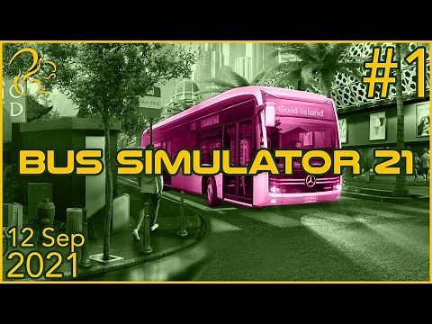 Bus Simulator 21 | 12th September 2021 | 1/6 | SquirrelPlus