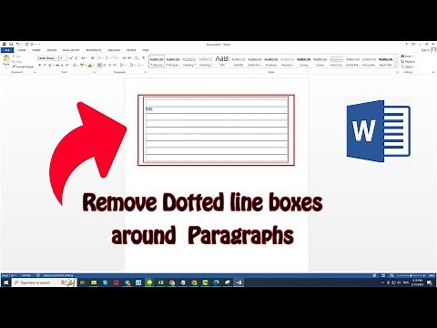 How to remove dotted line boxes around Paragraphs in Microsoft Word