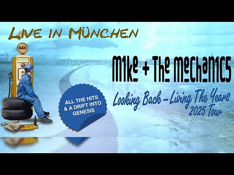 Mike and The Mechanics Looking Back - Living The Years 2025 Tour Full Concert Circus Krone 25.04.25