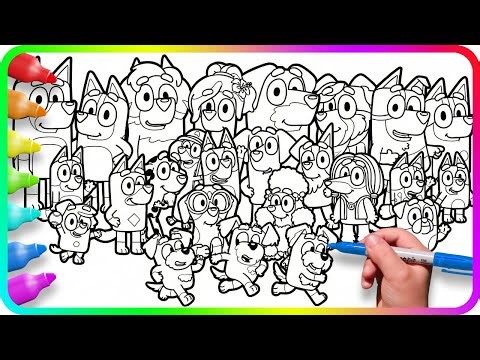 Do you know How to color BLUEY characters? BLUEY Coloring Pages - Family and Friends