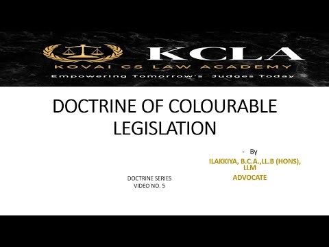 DOCTRINE OF COLOURABLE LEGISLATION explained in Tamil with notes