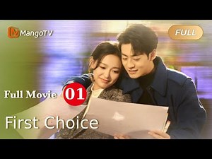 【ENG SUB】Full Movie P1 - First Love - First Choice 明知故爱 | MangoTV