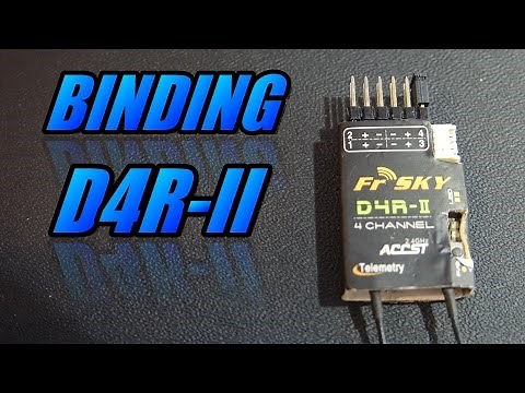 How To Bind FrSky D4R-II Receiver