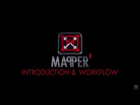 Mapper 2 v1.0 : Introduction & Workflow