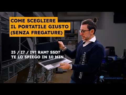 Come scegliere un PC portatile: guida pratica su display, processore, RAM, SSD e scheda video