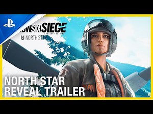Rainbow Six Siege | North Star Reveal Trailer | PS4