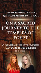 Join us, Regina Meredith and Sarah Breskman Cosme, for a sumptuous and soul-awakening voyage up the Nile River through the sacred heart of Egypt and its temples. Step into the mythic landscape of ancient Egypt, where temples whisper stories of gods, queens, and cosmic alignment. Sail the Nile in 5-star luxury, visiting sacred sites such as Philae, Edfu, Kom Ombo, and the Valley of the Kings. Wander through the vast halls of Karnak and bask in the celestial energy of Dendera. Along the way, exper