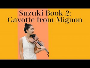 Gavotte from Mignon - Practice Part (slow) Violin: Book 2