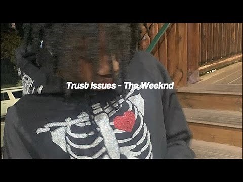Trust Issues- The Weeknd Remix ( Sped Up )