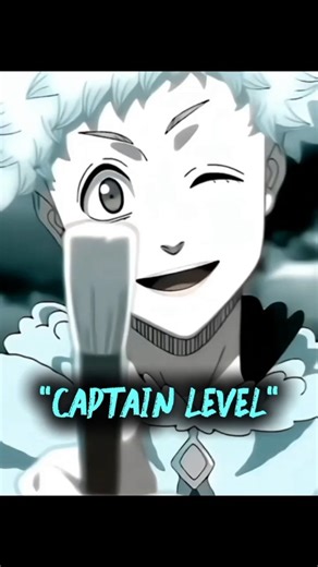 captain levels.. wizard king level#anime #animeedit #edit