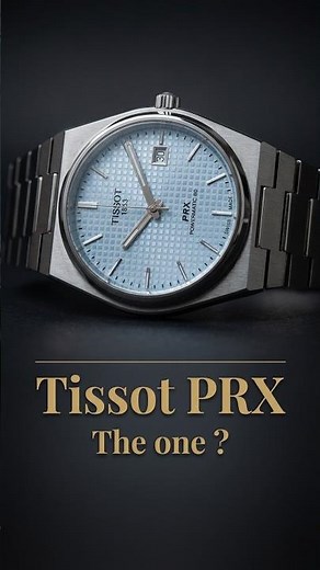 Tissot PRX : The Best Automatic Under $1000?
