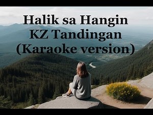 Halik sa Hangin - KZ Tandingan (Karaoke version)