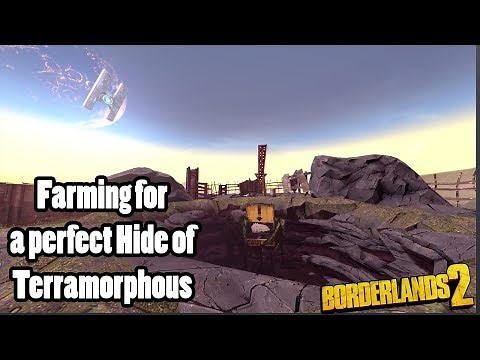 Borderlands 2: Raid Boss farming for a perfect Hide of Terramorphous.
