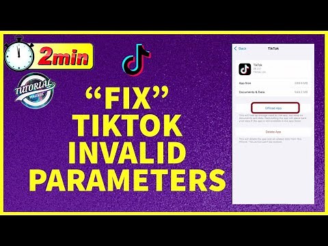 How to Fix TikTok Invalid Parameters | Tiktok Invalid Parameter Solved