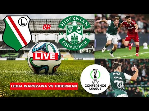 Legia Warszawa vs Hibernian 3-3 Live Conference League Qualifier Football Match Score Highlights FC