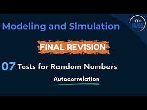 Modeling & Simulation Final Revision | Tests for Random Numbers (Autocorrelation)!