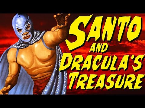 Bad Movie Review: Santo and Dracula's Treasure