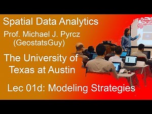 01d Spatial Data Analytics: Modeling Strategies