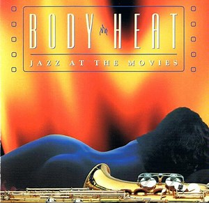 Jazz at the Movies Band - Body Heat