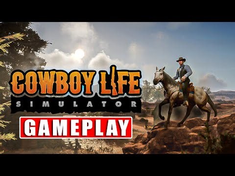COWBOY LIFE SIMULATOR Gameplay Walkthrough - No Commentary (PC)