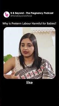 Why is Preterm Labour Harmful for Babies
