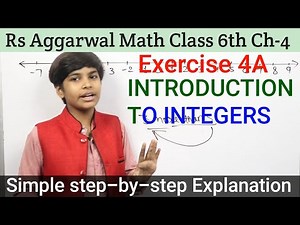 Introduction -"Integers" Chapter 4 -Exercise 4A Class 6th Maths RS Aggrawal | basic math glory