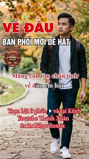 ☝️Link trọn vẹn bài KARAOKE ở đây ạ.VỀ ĐÂU - TRƯƠNG ĐAN HUY (Bản phối mới) Karaoke Tone Nam