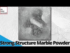 Strong Textures with Marble Powder, perfect for Beginners (EN) - Video #0022