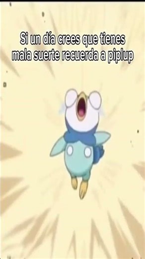 Es una pena, a piplup le cayo un... #pokemon