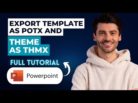How to Export a Template as POTX and a Theme as THMX in PowerPoint [2026 Full Guide]