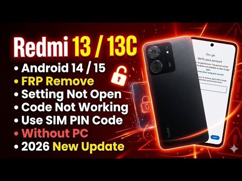 Redmi 13/13c FRP Bypass Without PC | HyperOS New Method 2026 Setting Not Open