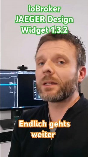 ioBroker JAEGER Design Widget. Spannende Entwicklungen für SmartHome